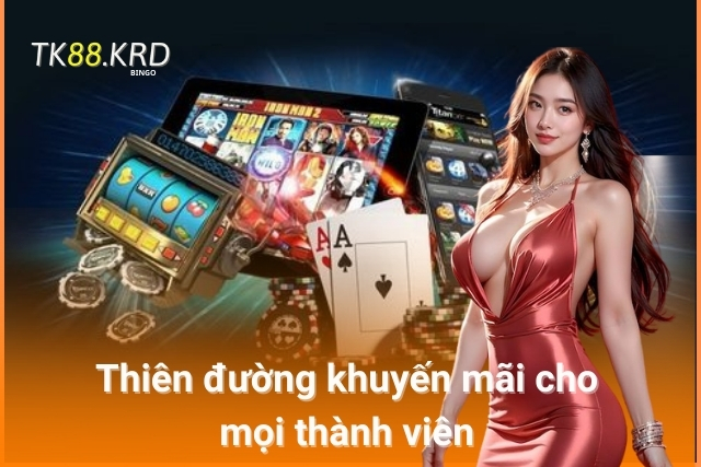 Khuyến Mãi TK88 Siêu Khủng, Quà Tặng Bất Ngờ! TK88 - Thiên đường khuyến mãi cho mọi thành viên!